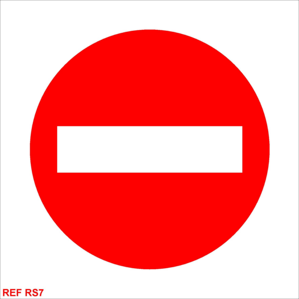 No Entry Signs 150 X 150
