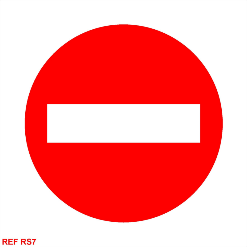 No Entry Signs 150 X 150