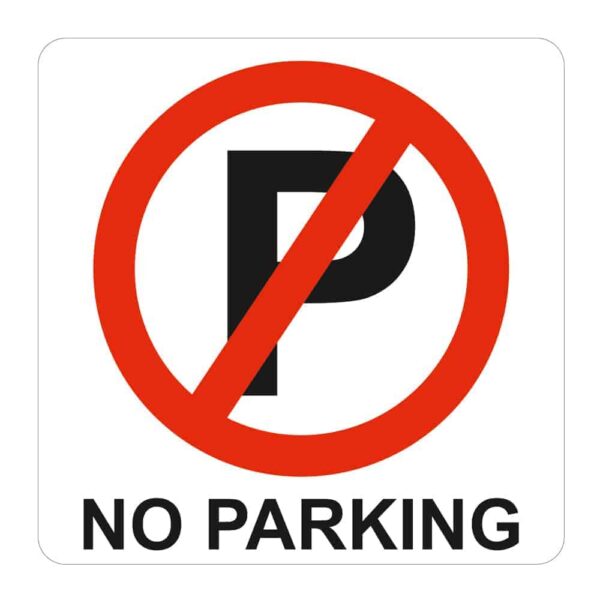 SIGN SYMBOLIC 150*150mm RED NO PARKING SIGN ON WHITE ACP
