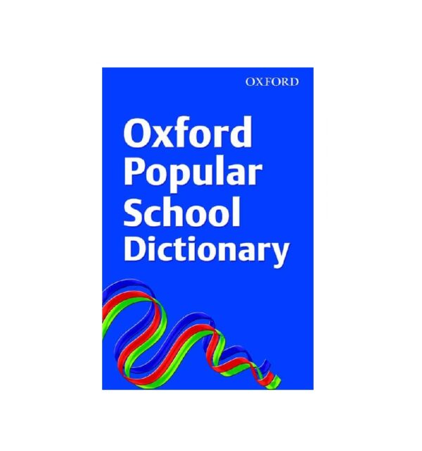 OXFORD Popular School Dictionary