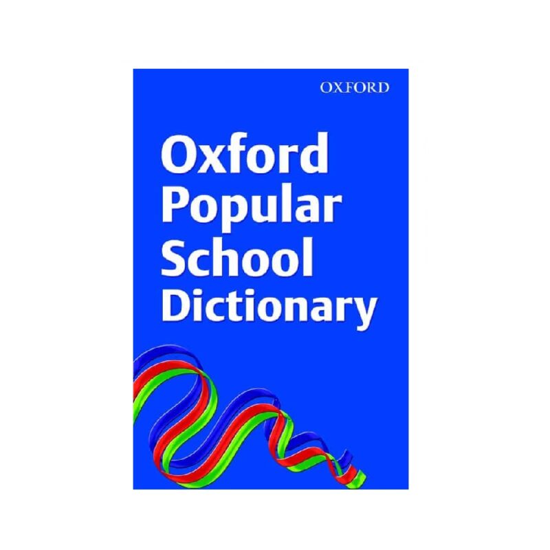 OXFORD Popular School Dictionary